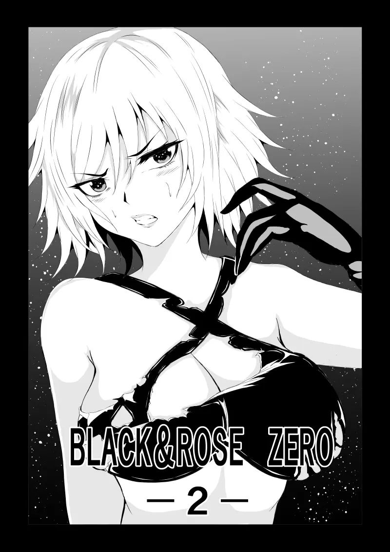 BLACK&ROSE ZERO ‐2‐